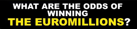 what's the odds of winning the euromillions|EuroMillions Questions and Answers .